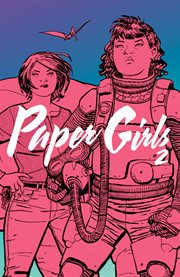 Paper girls. Volume 2, issue 6-10 cover image cdn