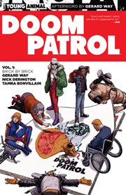 Doom Patrol. Volume 1, issue 1-6, Brick by brick cover image cdn