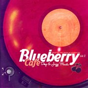 Blueberry caf̌, vol. 2 (deep & jazzy house moods) cover image cdn
