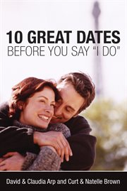 10 great dates before you say "I do" cover image cdn