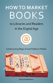 How to market your book to libraries. Constructing Major Email Platform Planks cover image cdn