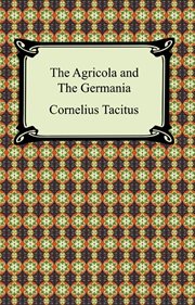 The Agricola ; : and, the Germania cover image cdn