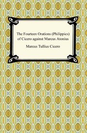 The fourteen orations (philippics) of cicero against marcus antonius cover image cdn