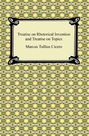 Treatise on rhetorical invention and treatise on topics cover image cdn