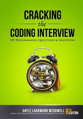 Cracking the coding interview : 189 programming questions and solutions cover image