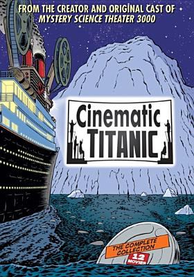 Cinematic Titanic the complete collection cover image