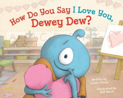 How do you say I love you, Dewey Dew? cover image
