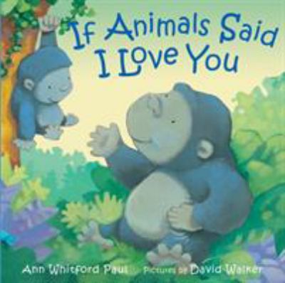 If animals said I love you cover image