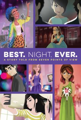 Best. Night. Ever : a story told from seven points of view cover image
