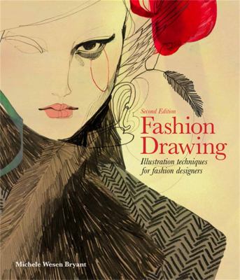 Fashion drawing : illustration techniques for fashion designers cover image