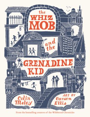 The whiz mob and the grenadine kid  cover image cdn