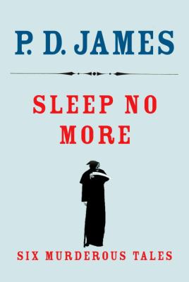 Sleep no more : six murderous tales cover image