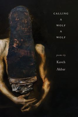Calling a wolf a wolf : poems cover image