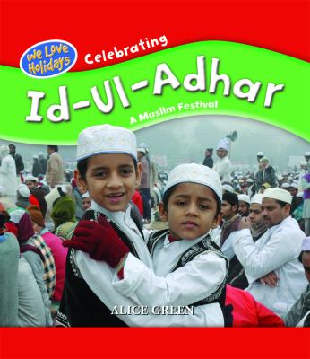 Celebrating Id-Ul-Adha : a Muslim festival cover image