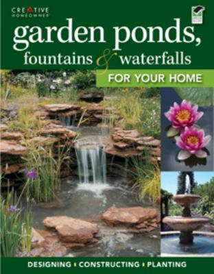 Garden ponds, fountains & waterfalls for your home cover image