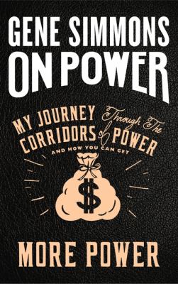 On power : my journey through the corridors of power and how you can get more power cover image