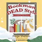 Bookman dead style : a dangerous type mystery cover image cdn