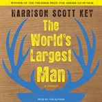 The world's largest man : a memoir cover image cdn