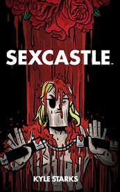Sexcastle : a graphic novel cover image cdn