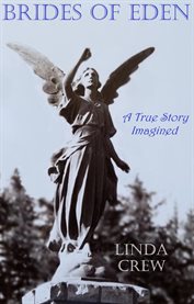 Brides of Eden : a true story imagined cover image cdn