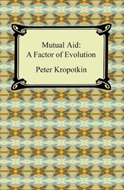 Mutual aid : a factor of evolution cover image cdn