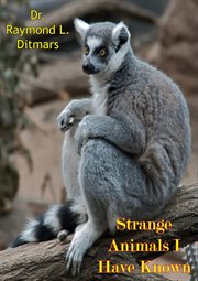 Strange animals I have known cover image cdn