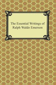 The essential writings of Ralph Waldo Emerson cover image cdn