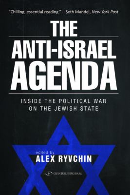 The anti-Israel agenda : inside the political war on the Jewish state cover image