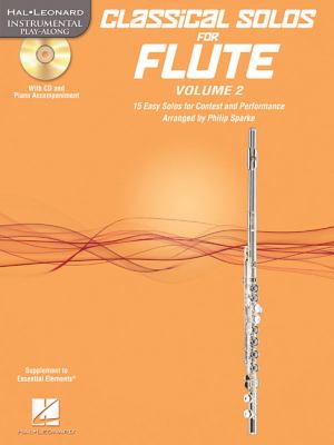 Classical solos for flute 15 easy solos for contest and performance. Vol. 2 cover image