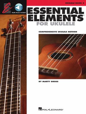 Essential elements for ukulele : comprehensive ukulele method. Ukulele book 2 cover image