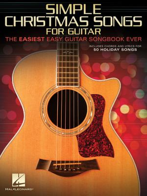 Simple Christmas songs for guitar the easiest easy guitar songbook ever cover image