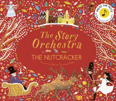 The story orchestra : the nutcracker cover image
