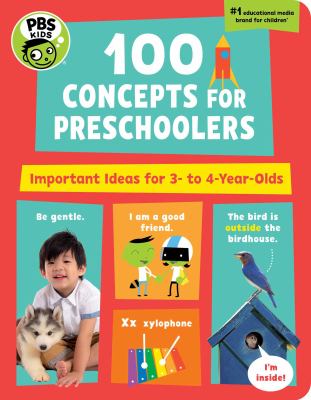 PBS kids 100 concepts for preschoolers : important ideas for 3- to 4-year-olds cover image