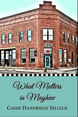 What matters in Mayhew  cover image cdn