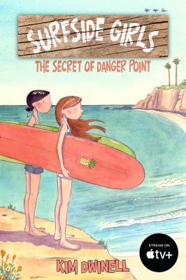 Surfside girls. The secret of Danger Point cover image
