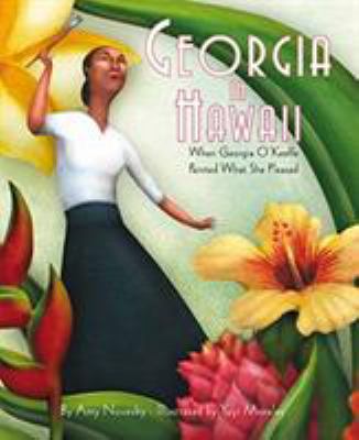 Georgia in Hawaii : when Georgia O'Keeffe painted what she pleased  cover image cdn