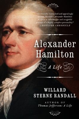 Alexander Hamilton : a life cover image