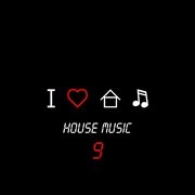 I love house music, vol. 9 cover image cdn