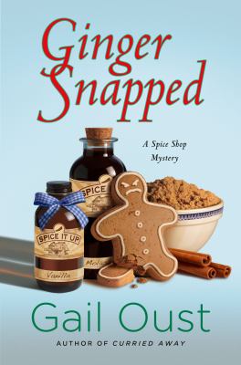 Ginger snapped : a spice shop mystery cover image