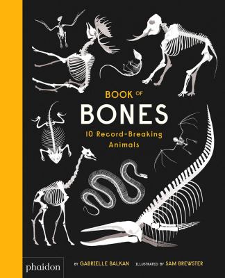 Book of bones : 10 record-breaking animals cover image