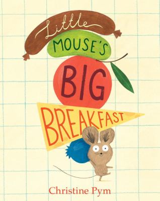 Little Mouse's big breakfast cover image