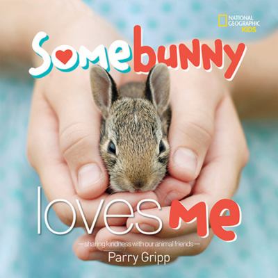 Somebunny loves me : sharing kindness with our animal friends cover image