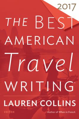 The best American travel writing 2017 cover image