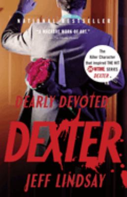 Dearly devoted Dexter : a novel cover image