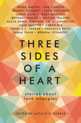 Three sides of a heart : stories about love triangles cover image