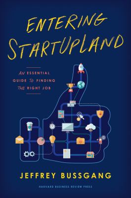 Entering StartUpLand : an essential guide to finding the right job cover image