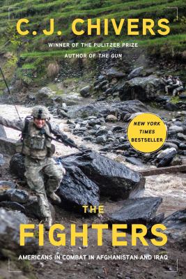The fighters : Americans in combat in Afghanistan and Iraq cover image