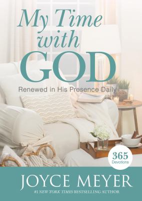 My time with God : renewed in His presence daily cover image