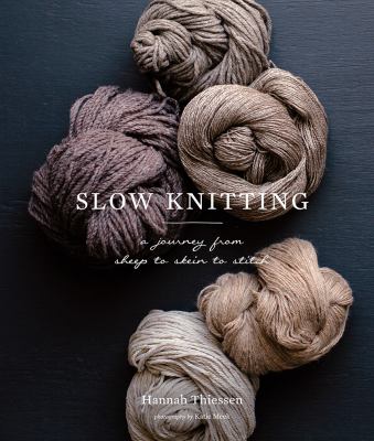 Slow knitting : a journey from sheep to skein to stitch  cover image cdn
