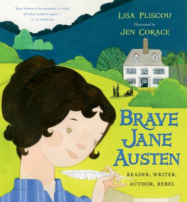 Brave Jane Austen : reader, writer, author, rebel  cover image cdn